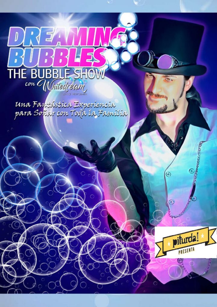 Dreaming Bubbles – The Bubble Show
