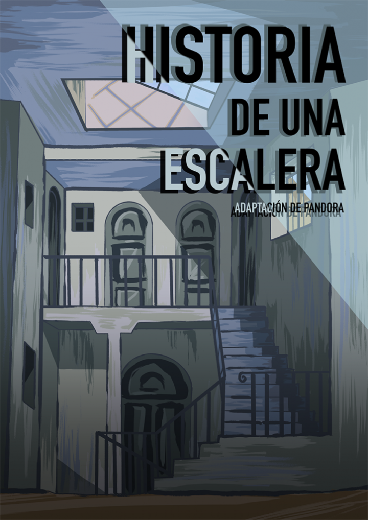 Historia de una escalera – adaptación de Pandora