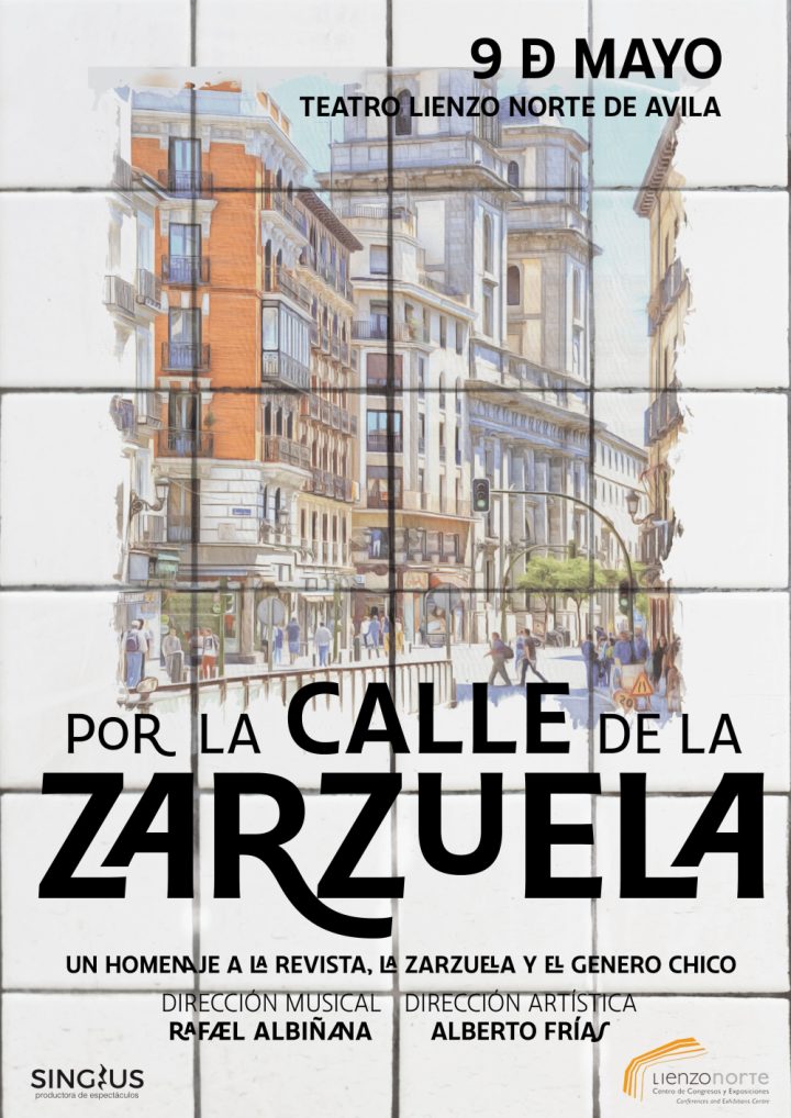 Por la calle de la Zarzuela