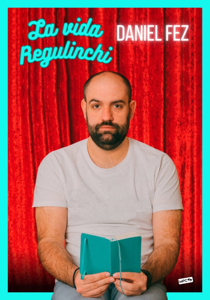 Daniel Fez. La vida regulinchi