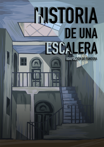 Historia de una escalera – adaptación de Pandora