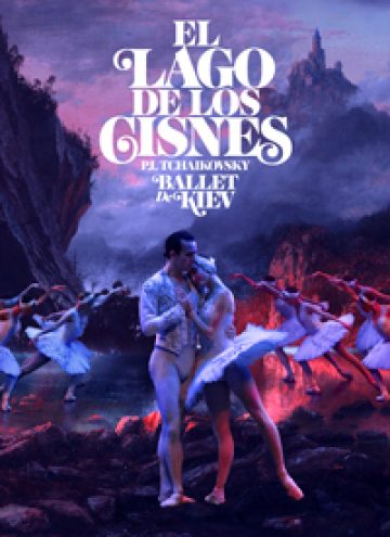 El Lago de los Cisnes - Ballet de Kiev