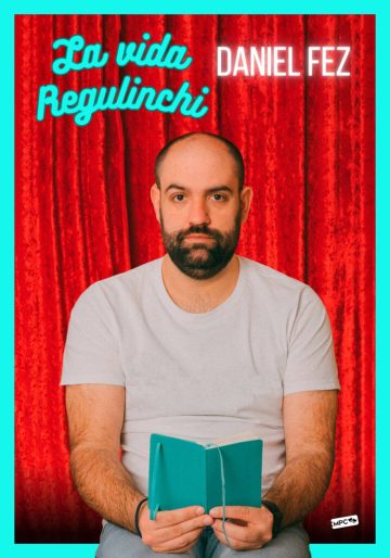 Daniel Fez. La vida regulinchi
