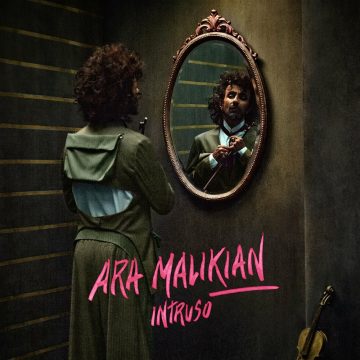 ARA MALIKIAN - INTRUSO 